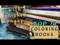 My Top 10 1 Favourite Adult Colouring Books with COMPLETED PAGES 2024