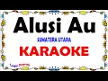 Alusi Au - Karaoke