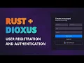 User Registration And Authentication With Rust And Dioxus Using SQLite
