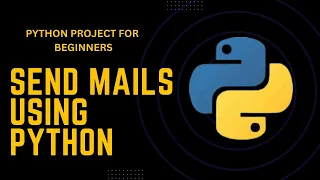 How to Send Emails with Python SMTP Gmail Tutorial for Beginners