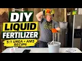 How to Make Liquid Lawn Fertilizer 5 1 Urea AMS DIY Fertilizer Recipe