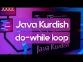33 Java kurdish do while