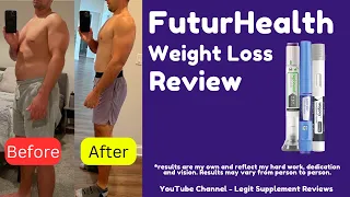 FuturHealth Weight Loss Review Before and After My Experience