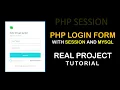 PHP session login Page with MySQL database Real project Tutorial 2022