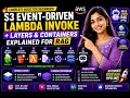 AWS S3 Lambda RAG Explained Event-Driven AI Lambda Layers Containers for Beginners