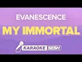 Download Lagu Evanescence - My Immortal (Karaoke)