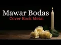 Lagu 🎵Doel Sumbang_Mawar bodas-(cover rock metal) 🤘🔥