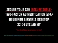 Don t Risk It Strengthen SSH Security with Two-Factor Authentication 2FA