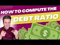 How to Compute the Debt Ratio Financial Accounting Explained