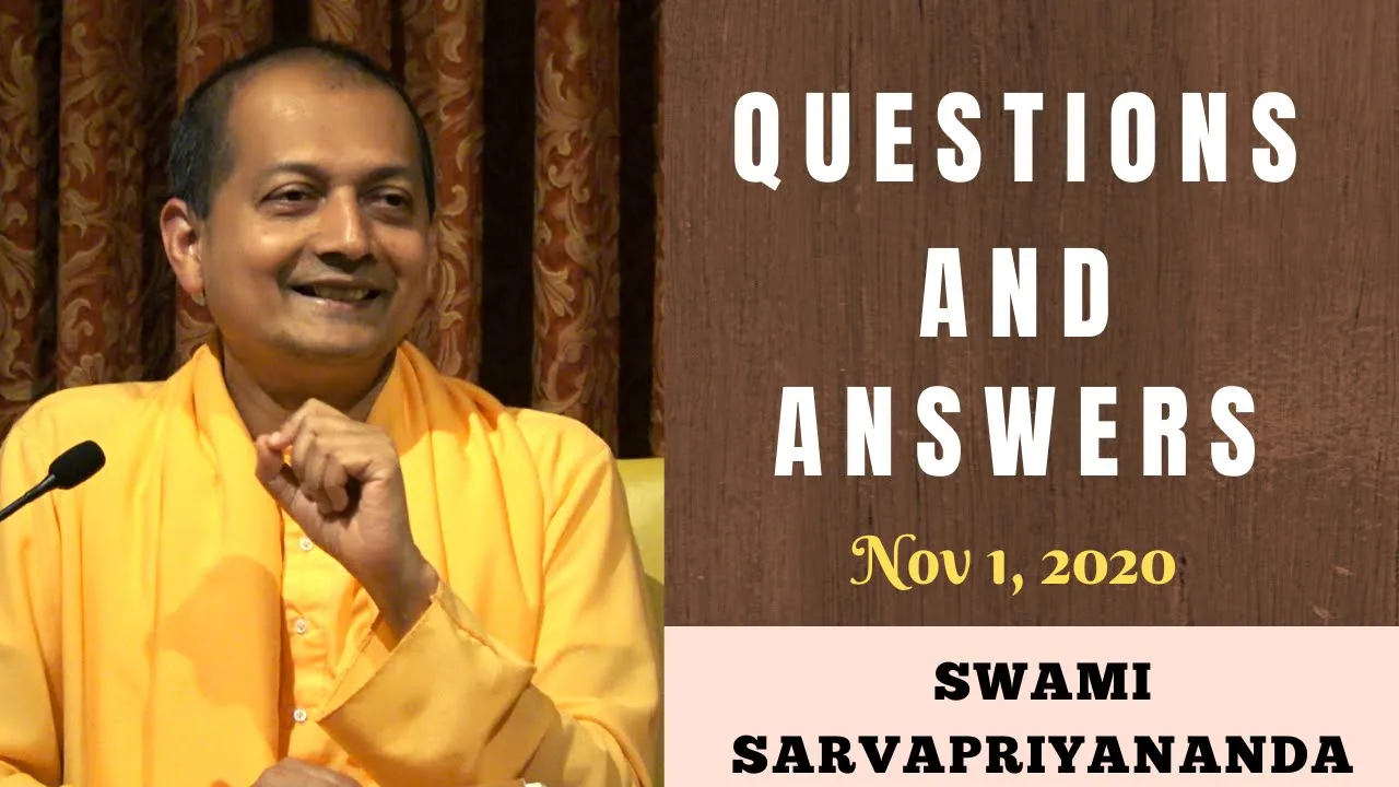 Ask Swami with Swami Sarvapriyananda | November 1st, 2020