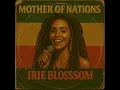 Download Lagu Roots Reggae (1975) [Unreleased Album] Irie Blossom - Mother of Nations