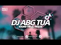 Download Lagu DJ ABG TUA - SOUND VIRAL TIKTOK (BOOTLEG) | DIASS WG