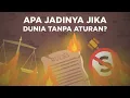 Lagu Apa Jadinya Jika Dunia Tanpa Aturan?