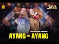 Download Lagu AYANG AYANG | ELSA SAFIRA FEAT CAK FENDIK  [JAVA MUSIC OFFICIAL]