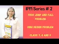 IPM Series 2 Frog jump problem I Ring design problem I