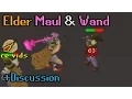 Testing Elder Maul Wand Discussing Elder Equipment Oldschool Runescape