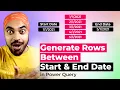 Generate Dates between Start and End Date in Power Query
