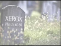 R I P Xerox Phaser 6180