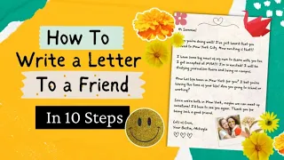 how to write a letter to a friend in 10 steps with examples