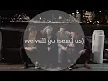 Download Lagu We Will Go (Send Us) // Emu Youth