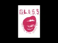 G.L.O.S.S. - Girls Living Outside Society's Shit (2018)
