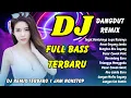Download Lagu DJ DANGDUT REMIX FULL BASS 🎶 INGAT BENTUKNYA LUPA RASANYA FULL ALBUM - VIRAL TERBARU | DJ X PRO