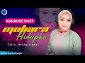 Download Lagu MUTIARA HIDUPKU - KARAOKE DUET DANGDUT || Rhoma Irama || AzmyUpil