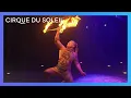 Download Lagu A Roaring Fire Torch Performance | Cirque du Soleil
