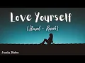 Download Lagu Love Yourself [Slowed + Reverb] - Justin Bieber | Lofi Song English | English Lofi Song Channel