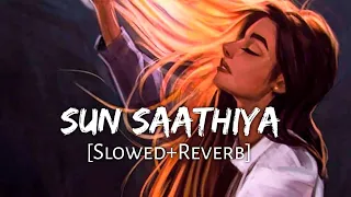 sun saathiya maahiya slowed reverb abcd 2 priya saraiya divya kumar srk lofi world
