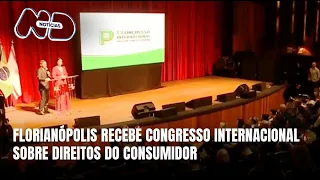 Congresso Internacional do Procon debate direitos do consumidor