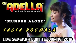 Download TASYA ROSMALA - MUNDUR ALON-ALON (full kendang Cak nophie) OM ADELLA Live Tejowangi Purwosari MP3