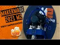 MakerMade 2021 M2 Overall Impression