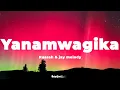 KUSSAH FT JAY MELODY - YANAMWAGIKA(lyric)HQ