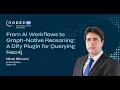 NODES AI 2026 - From AI Workflows to Graph-Native Reasoning A Dify Plugin for Querying Neo4j