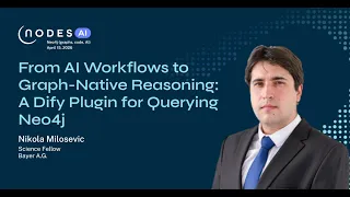 Thumbnail for NODES AI 2026 – From AI Workflows to Graph-Native Reasoning: A Dify Plugin for Querying Neo4j video