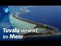 Download Lagu Warum die Menschen von Tuvalu ihre Inseln verlassen