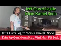 Download Lagu Jeff Ouvri Legliz Mon Kamèl Ki Sodo An.Eske Ap Gen Moun Kap Vini Nan Fèt Sodo, Banm Swiv Koman Sa Ap