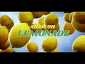 Download Lagu Adam Oh - LEMONADE (Official Lyric Video)