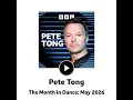 BBC Radio 1 Show, Pete Tong (Month In Dance May) 2026 05 29