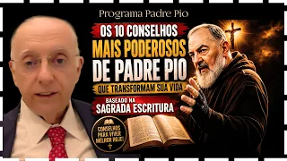 DE 13 MIL PARA MAIS DE 33 MIL: OS CONSELHOS DO PADRE PIO