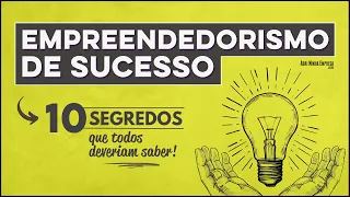 SECRETS OF SUCCESSFUL ENTREPRENEURSHIP (Pillars Everyone Needs to Know)