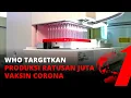 Kabar Baik, WHO Targetkan Produksi Ratusan Juta Vaksin Corona Akhir 2020 | tvOne