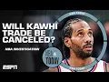 Kawhi trade to Raptors could be CANCELED if NBA investigation continues NBA Today