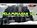 Download Lagu DJ PELAMPIASAN V2 - BASS ICLIK MIDDLE NULUP NROTOK POLL || • REVAN DISCJOKEY •