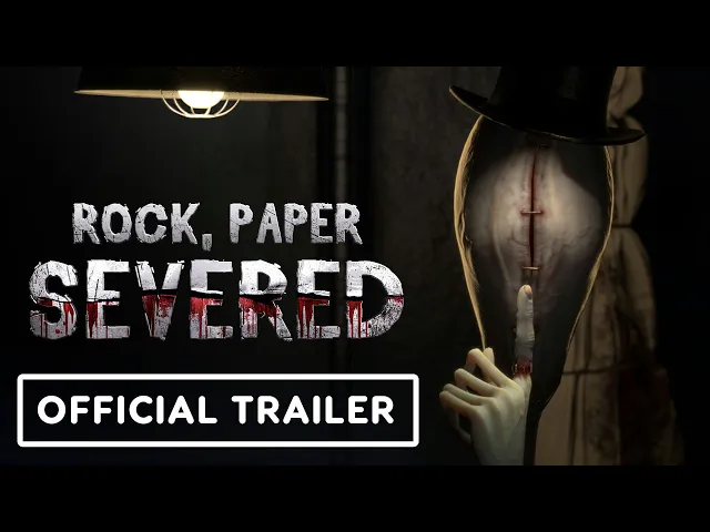 Rock, Paper, Severed: Official Announcement Trailer