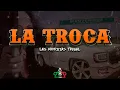 La Troca - Dj Otto (Las Monjitas Remix Tribal)