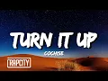 Download Lagu COCHISE - TURN IT UP (Lyrics)