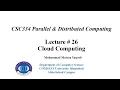 Virtualization and Cloud Computing Session Part-2 Lecture 26 Parallel Distributed Computing