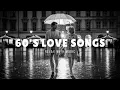 Download Lagu Nostalgic Romantic Songs of the 1960s 💕 | Love Songs Playlist | Greatest Hits Collection 🎶